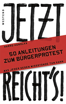 Attac-Palaver: 50 Anleitungen zum Bürgerprotest: Nach der Bundestagswahl wichtiger denn je